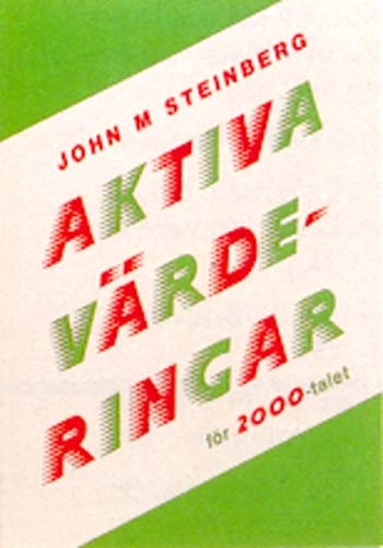 Aktiva värderingar för 2000-talet; John M. Steinberg; 1994