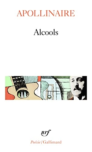 Alcools suivi de La Bestaire et de Vitam impendere amori; Guillaume Apollinaire; 1972