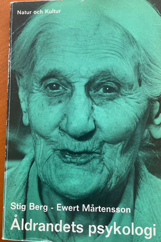 Åldrandets psykologi; Stig Berg; 1979