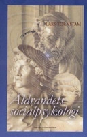 Åldrandets socialpsykologi; Lars Tornstam; 2005