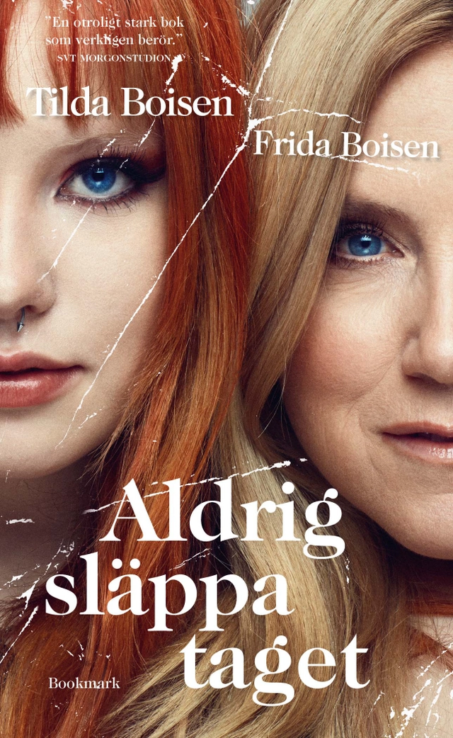 Aldrig släppa taget; Tilda Boisen, Frida Boisen; 2024