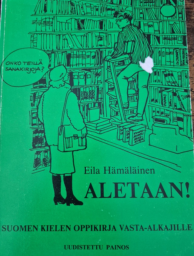 Aletaan! : suomen kielen oppikirja vasta-alkajille; Eila Hämäläinen; 1995
