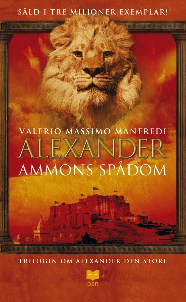 Alexander : Ammons spådom; Valerio Massimo Manfredi; 2005