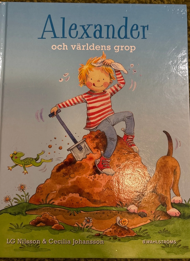 Alexander och Världens grop; LG Nilsson & Cecillia Johansson; 2010