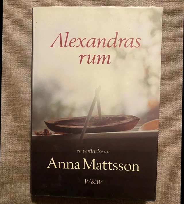 Alexandras rum : berättelse; Anna Fohlin Mattsson; 1994