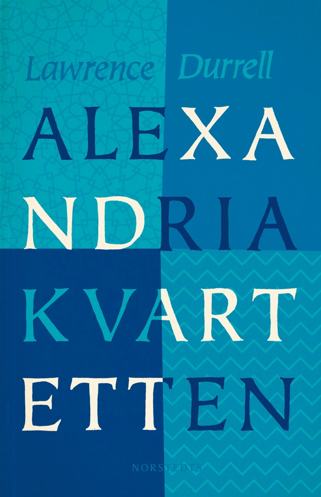 Alexandriakvartetten; Lawrence Durrell; 2012