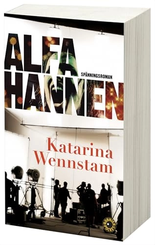 Alfahannen; Katarina Wennstam; 2010