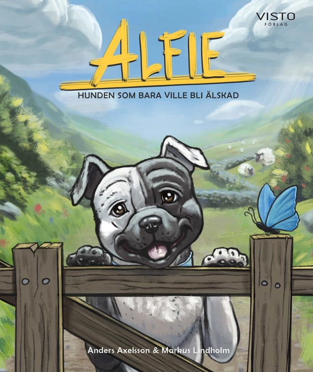 Alfie - hunden som bara ville bli älskad; Anders Axelsson, Markus Lindholm; 2019