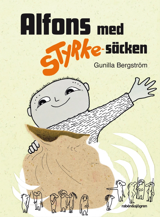 Alfons med styrke-säcken; Gunilla Bergström; 2010