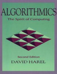 Algorithmics : the spirit of computing; David Harel; 1992
