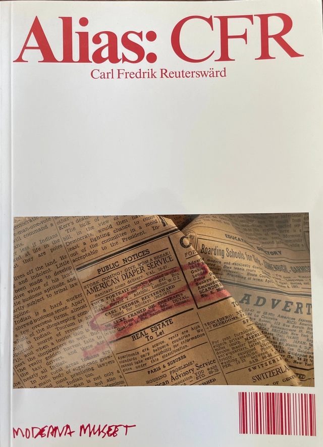 Alias: CFR : Carl Fredrik Reuterswärd; Andreas Nilsson, Iris Müller-Westermann, Carl Fredrik Reuterswärd