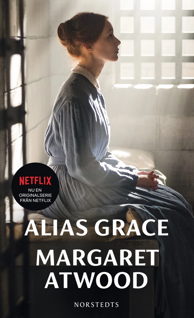 Alias Grace; Margaret Atwood; 2018