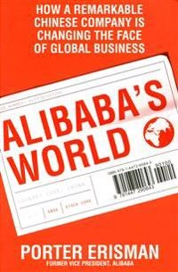 Alibaba's World; Erisman Porter; 2015