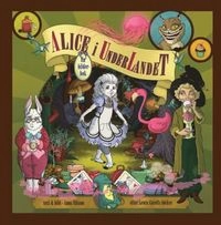 Alice i Underlandet; Anna Nilsson; 2017