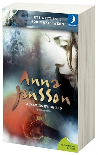 Alkemins eviga eld; Anna Jansson; 2012