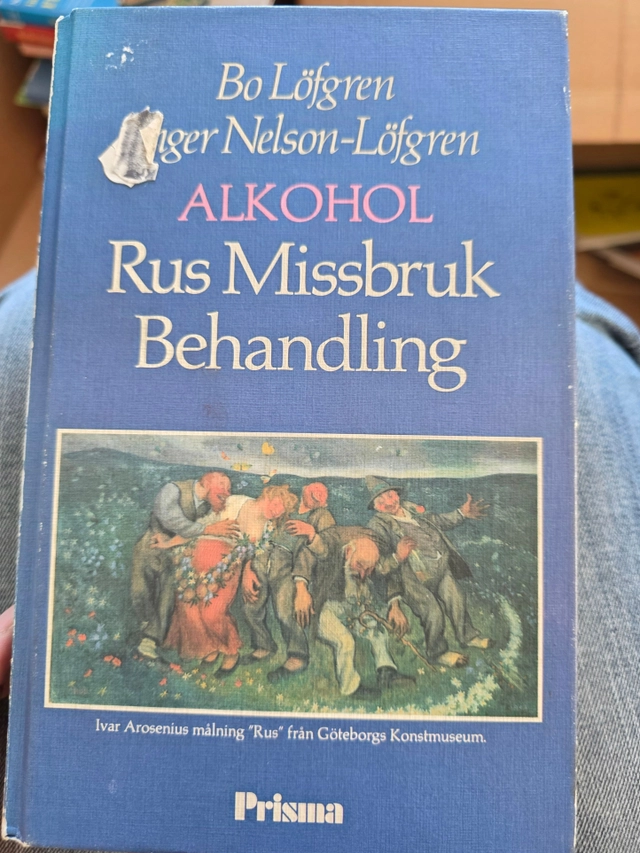 Alkohol : rus, missbruk, behandling; Bo Löfgren; 1980