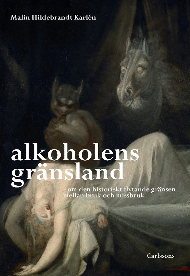 Alkoholens gränsland; Malin Hildebrand Karlén; 2026