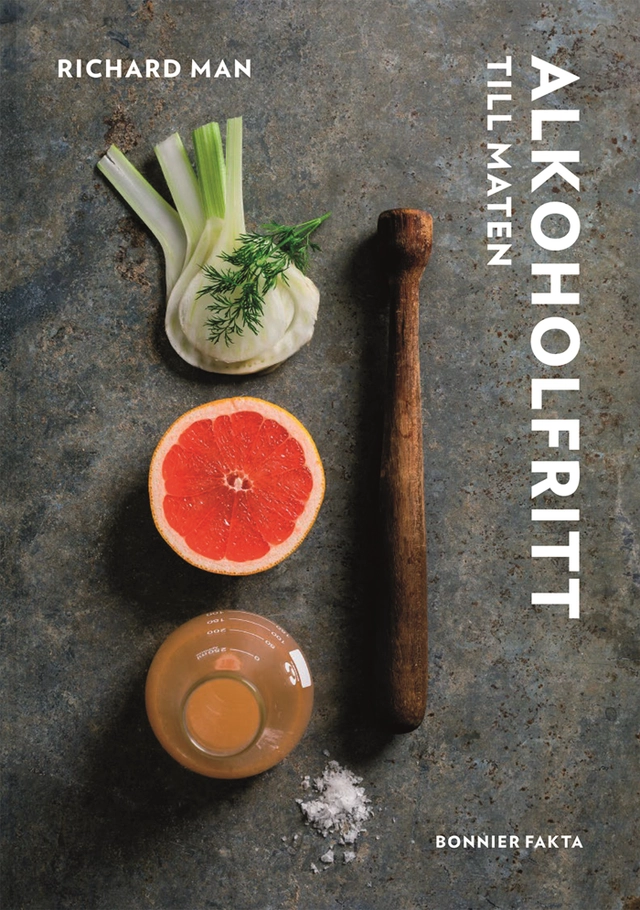 Alkoholfritt : till maten; Richard Man; 2018
