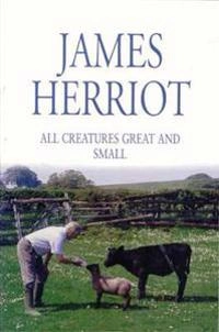 All creatures great and small; James Herriot; 1999