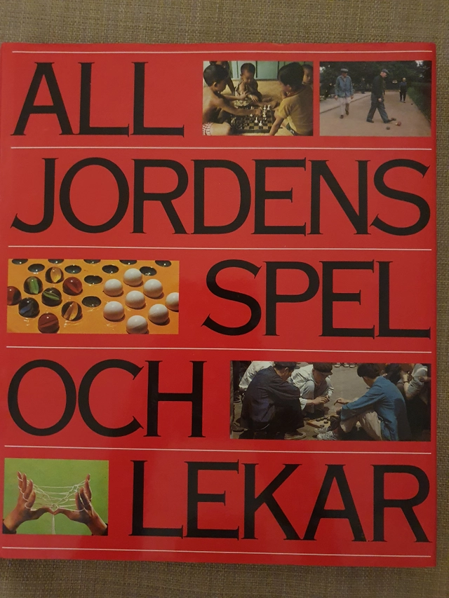 All jordens spel och lekar; Frederic V. Grunfeld, Gerald Williams, Jack Botermans, Pieter van Delft, Karin Österling; 1990