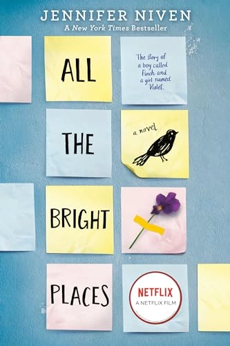 All the Bright Places; Jennifer Niven; 2016