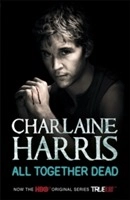 All Together Dead; Charlaine Harris; 2009