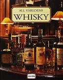 All världens whisky; Gilbert Delos; 2003