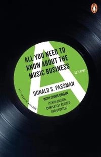 All you need to know about the music business; Donald S. Passman; 2021