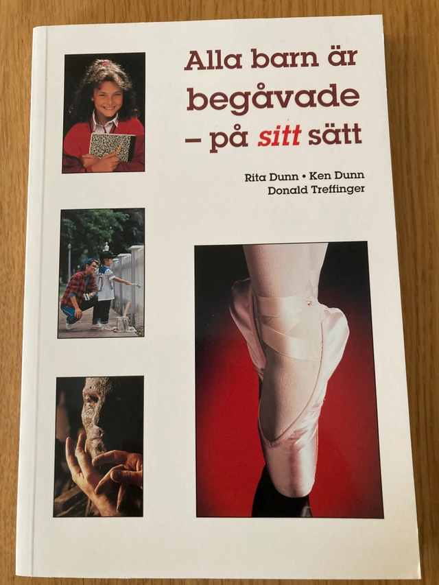 Alla barn är begåvade - på sitt sätt : utveckla barnets unika potential, talanger och förmågor; Rita Dunn; 1995