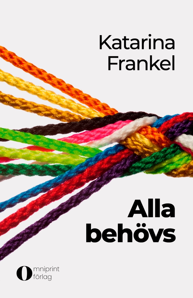 Alla behövs; Katarina Frankel; 2022
