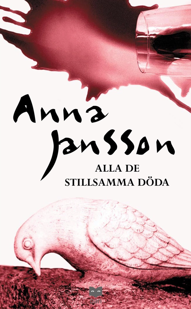 Alla de stillsamma döda - POCKET; Anna Jansson; 2005