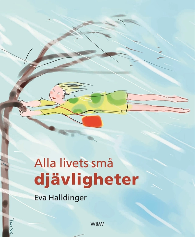 Alla livets små djävligheter; Eva Halldinger; 2003