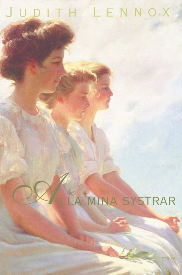 Alla mina systrar; Judith Lennox; 2006