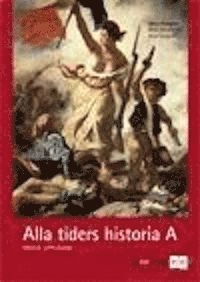 Alla tiders historia kurs A; Börje Bergström; 1995