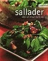 Alla tiders Sallader : Läckert och lättlagat steg för steg; Theresa Månsson; 2006
