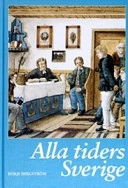 Alla tiders Sverige; Börje Bergström; 1994