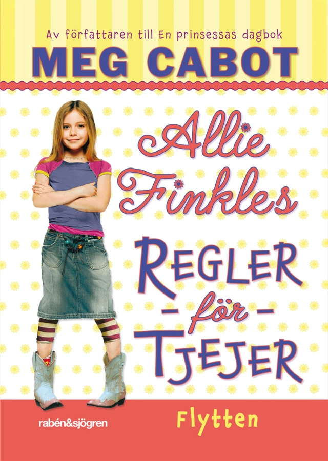 Allie Finkles regler för tjejer. Flytten; Meg Cabot; 2010