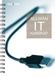 Allmän IT-kunskap; Eva Ansell; 2011