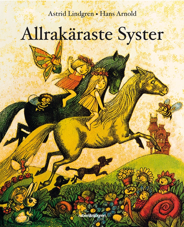Allrakäraste syster; Astrid Lindgren; 2015