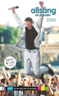 Allsång på Skansen 2006; Karin Larsson; 2006