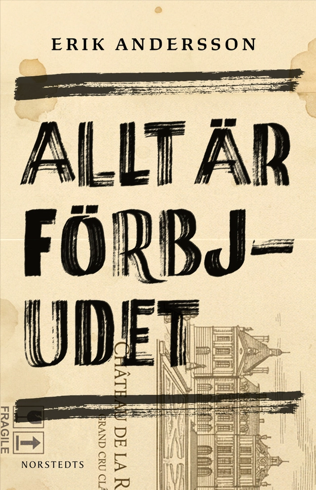 Allt är förbjudet; Erik Andersson; 2026