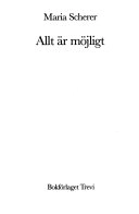 Allt är möjligt; Maria Scherer; 1985