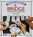 Allt du vill veta om Bridge; Brian Senior; 1997