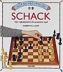 Allt du vill veta om schack; Gareth Williams; 1997