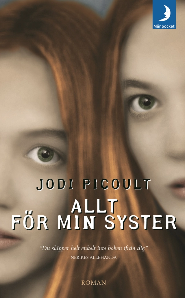 Allt för min syster; Jodi Picoult; 2006