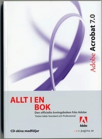 Allt i en bok Adobe Acrobat 7; Jerker Thorell; 2005