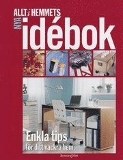 Allt i hemmets nya idébok; i Hemmet-redaktionen Allt; 2002