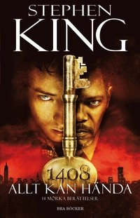 Allt kan hända : 14 mörka berättelser; Stephen King; 2007