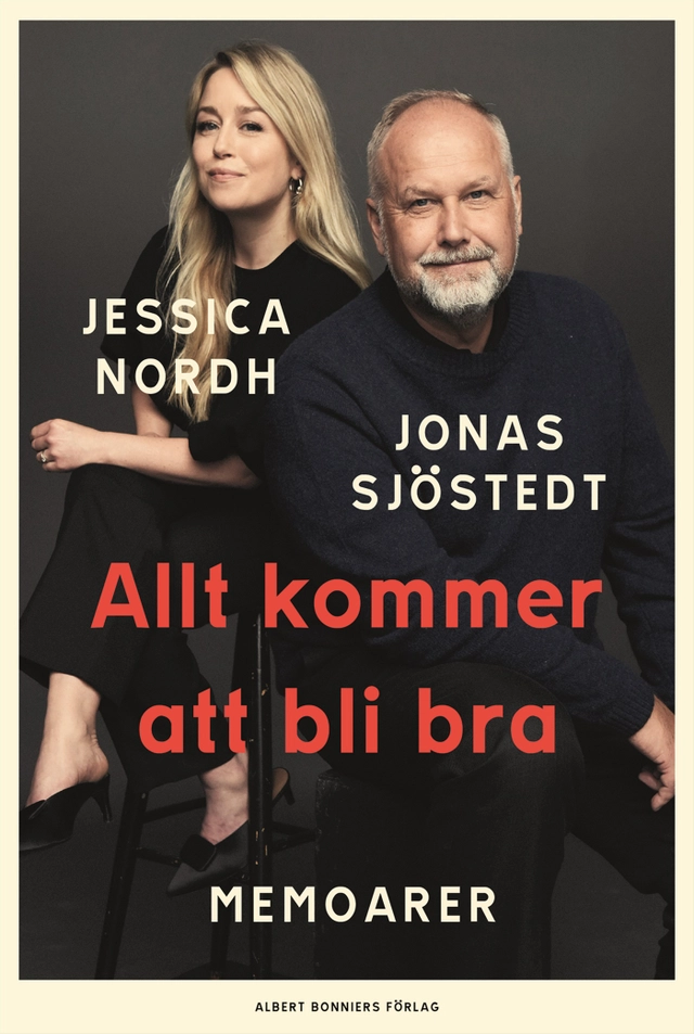 Allt kommer att bli bra : memoarer; Jonas Sjöstedt, Jessica Nordh; 2021
