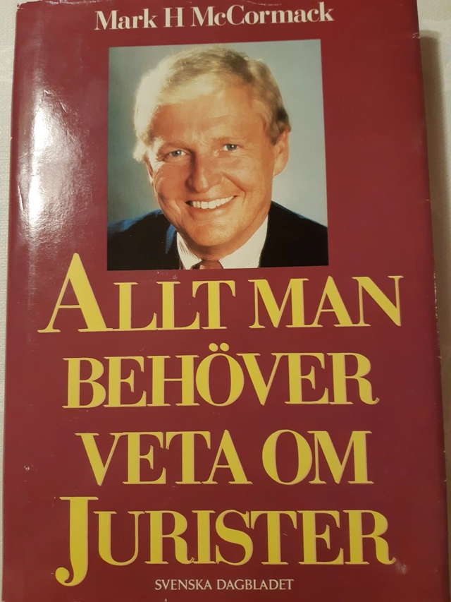 Allt man behöver veta om jurister; Mark H. McCormack; 1988